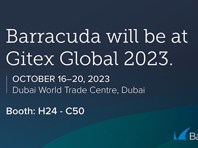 Barracuda to present Cloud Application Protection, Secure Access Service Edge at GITEX